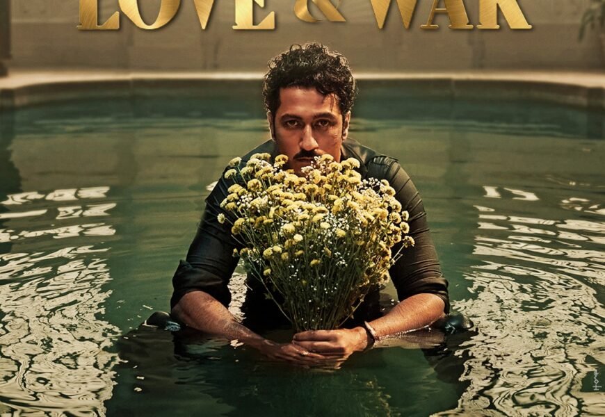 ரன்பீர், ஆலியாவை தொடர்ந்து விக்கி கௌஷல் – “Love & War” புதிய போஸ்டர்கள்! ரன்பீர், ஆலியாவை தொடர்ந்து விக்கி கௌஷல் – “Love & War” புதிய போஸ்டர்கள்!